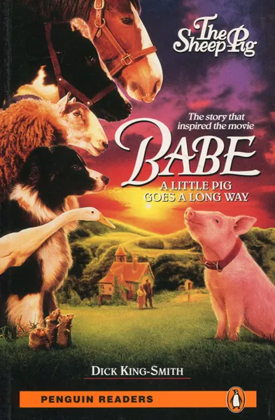 Обложка книги Babe: The Sheep-Pig: Level 2, Dick King-Smith