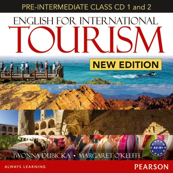 Обложка книги English for International Tourism New Edition: Pre-Intermediate: Class CD (аудиокурс на 2 CD), Iwonna Dubicka, Margaret O'Keeffe