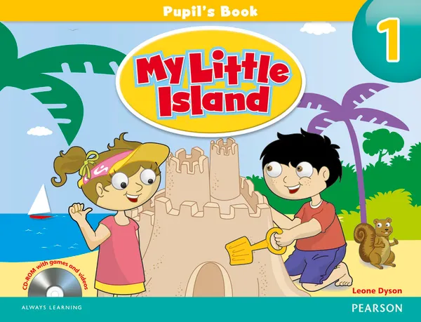 Обложка книги My Little Island 1: Student's Book (+ CD-ROM), Dyson Leone