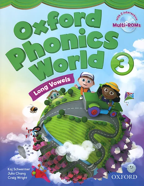 Обложка книги Oxford Phonics World 3: Student Book (+ 2 CD-ROM), Kaj Schwermer, Julia Chang, Craig Wright