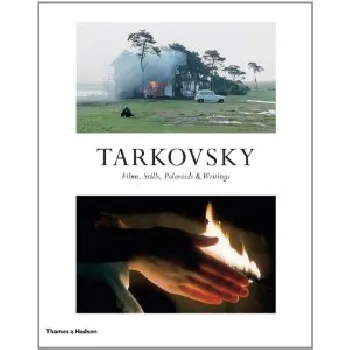 Обложка книги Tarkovsky. Films, Stills, Polaroids & Writings, Тарковский Андрей Арсеньевич