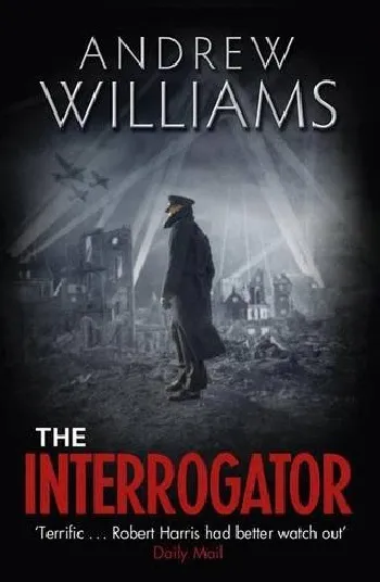 Обложка книги The interrogator, Andrew Williams