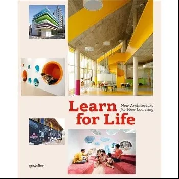 Обложка книги Learn for Life: New Architecture for New Learning, Ehmann S., Borges S.