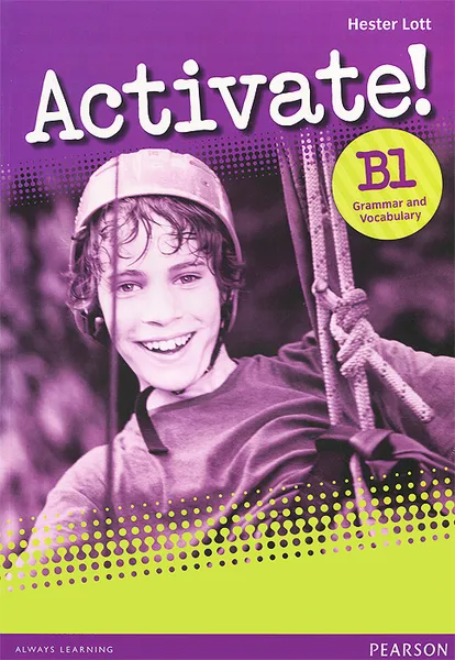 Обложка книги Activate! B1 Grammar and Vocabulary Book, Hester Lott