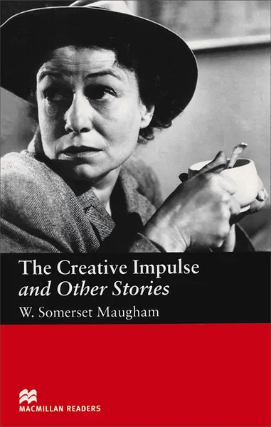 Обложка книги The Creative Impulse and Other Stories: Upper Level, W. Somerset Maugham