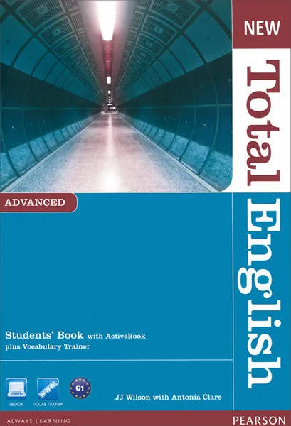 Обложка книги New Total English Advanced: Student's Book with Active Book (+ CD-ROM), J. J. Wilson, Antonia Clare