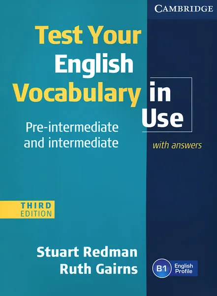 Обложка книги Test Your English Vocabulary in Use: Pre-intermediate and Intermediate, Редман Стюарт, Gairns Ruth