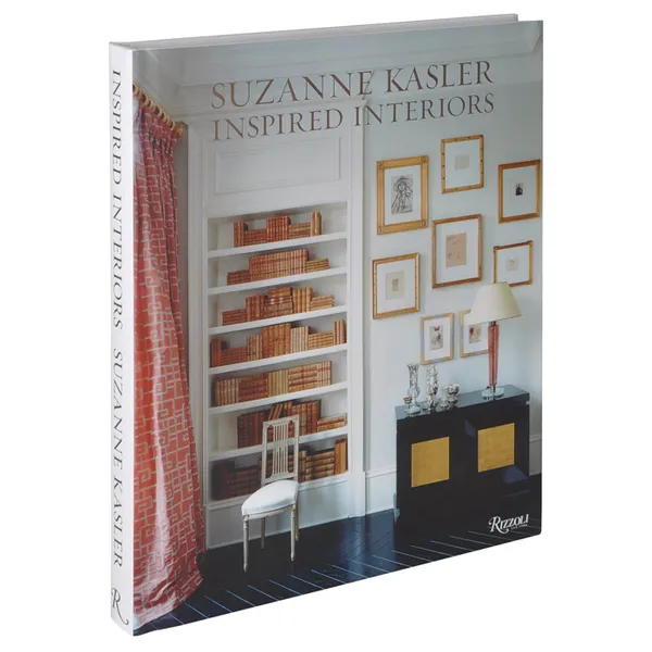 Обложка книги Suzanne Kasler: Inspired Interiors, Suzanne Kasler, Christine Pittel