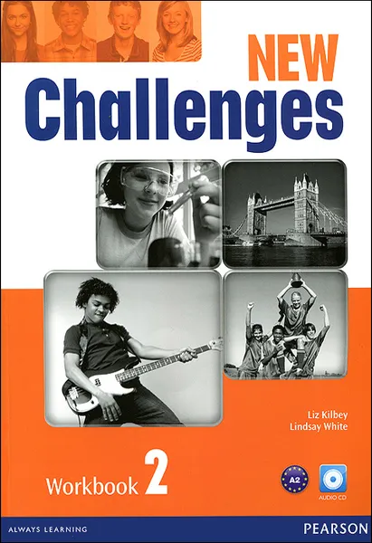 Обложка книги New Challenges: Workbook 2 (+ CD-ROM), Liz Kilbey, Lindsay White