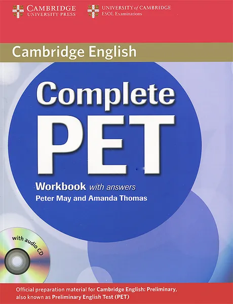 Обложка книги Complete PET: Workbook with Answers (+ CD), Peter May, Amanda Thomas