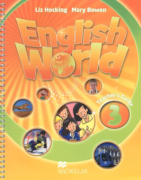 Обложка книги English World 3: Teacher‘s Guide, Liz Hocking, Mary Bowen