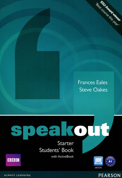 Обложка книги Speakout: Starter: Student's Book with ActiveBook (+ DVD-ROM), Frances Eales, Steve Oakes