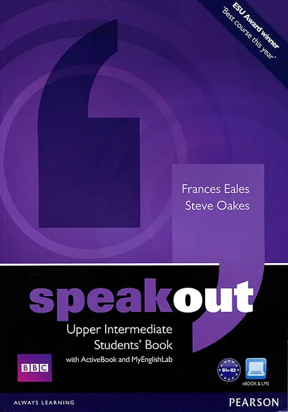 Обложка книги Speakout: Upper-Intermediate: Student's Book with ActiveBook and MyEnglishLab (+ DVD-ROM), Frances Eales, Steve Oakes