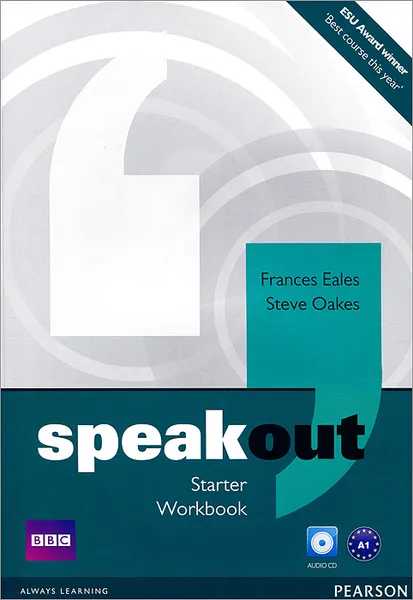 Обложка книги Speakout Starter: Workbook (+ CD), Frances Eales, Steve Oakes