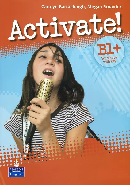 Обложка книги Activate! B1+ Workbook with Key (+ CD-ROM), Carolyn Barraclough, Megan Roderick