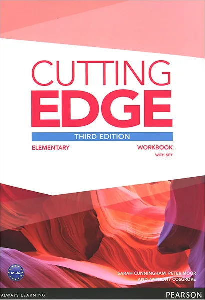 Обложка книги Cutting Edge: Elementary Workbook with Key, Sarah Cunningham, Peter Moor, Anthony Cosgrove