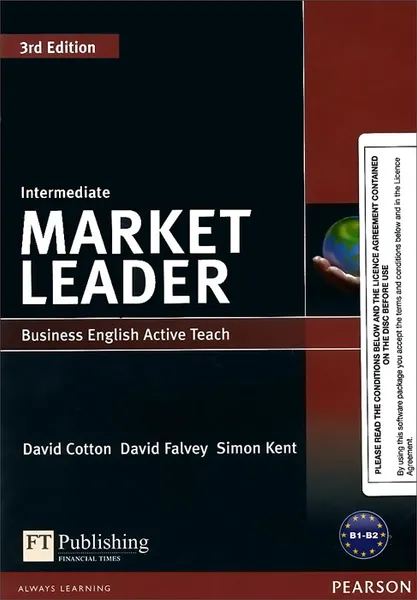 Обложка книги Market Leader B1-B2: Intermediate: Active Teach, David Cotton, David Falvey, Simon Kent