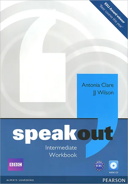 Обложка книги Speakout: Intermediate: Workbook (+ CD-ROM), Antonia Clare, JJ Wilson