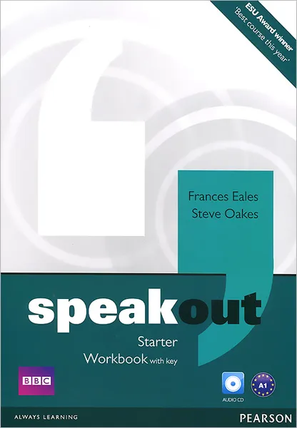 Обложка книги Speakout: Starter: Workbook with Key (+ CD-ROM), Frances Eales, Steve Oakes