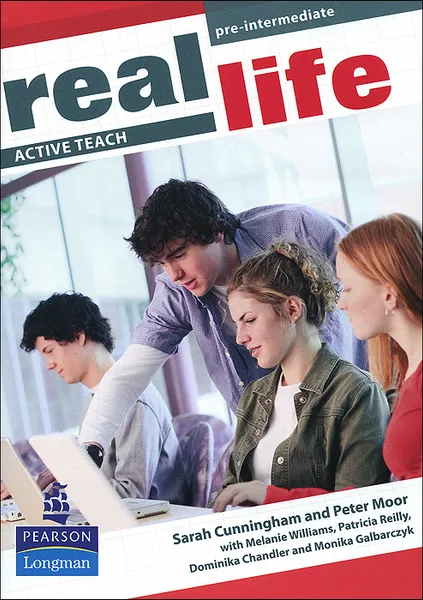 Обложка книги Real Life: Pre-Intermediate: Active Teach, Sarah Cunningham, Peter Moor