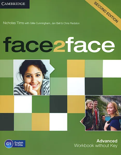 Обложка книги Face2Face: Advanced: Workbook without Key, Nicholas Tims, Gillie Cunningham, Chris Redston, Jan Bell