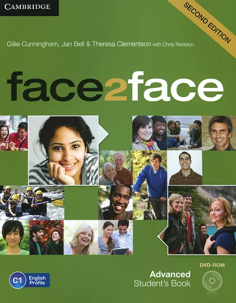 Обложка книги Face2Face: Advanced: Student's Book (+ DVD-ROM), Gillie Cunningham, Chris Redston, Jan Bell, Theresa Clementson