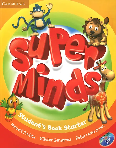 Обложка книги Super Minds: Students Book Starter (+ DVD-ROM), Herbert Puchta, Gunter Gerngross, Peter Lewis-Jone