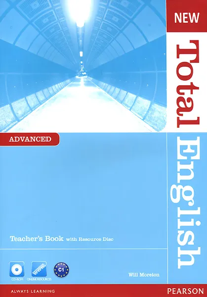 Обложка книги New Total English: Advanced: Teacher's Book (+ CD-ROM), Will Moreton