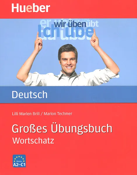 Обложка книги Grosses Ubungsbuch Deutsch: Wortschatz, Lilli Marlen Brill, Marion Techmer