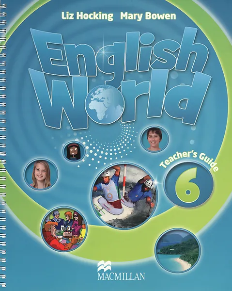 Обложка книги English World 6: Teacher‘s Guide, Mary Bowen, Liz Hocking