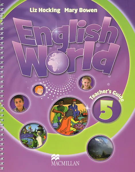 Обложка книги English World 5: Teacher‘s Guide, Mary Bowen, Liz Hocking