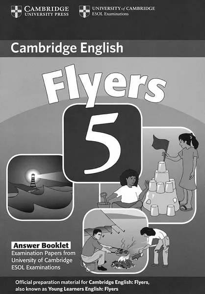 Обложка книги Cambridge Young Learners English: Flyers 5: Answer Booklet, 