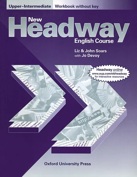 Обложка книги New Headway: English Course: Upper-Intermediate: Workbook without Key, Liz & John Soars, Jo Devoy