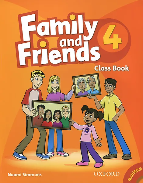 Обложка книги Family and Friends 4: Class Bbook (+ CD-ROM), Симмонс Наоми