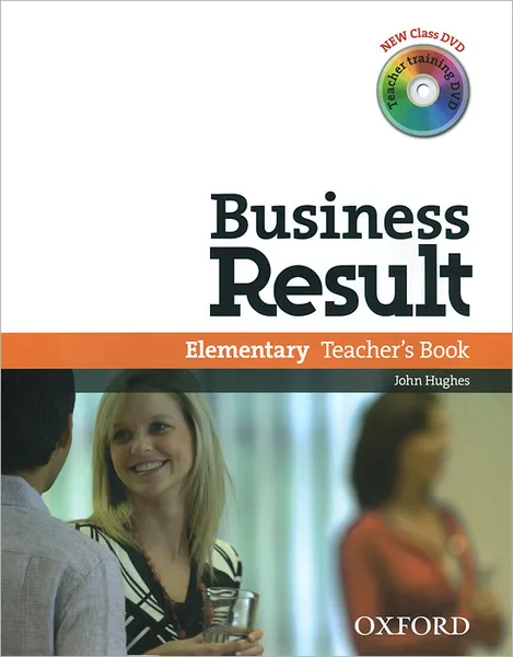 Обложка книги Business Result: Elementary: Teacher's Book (+ 2 DVD-ROM), John Hughes