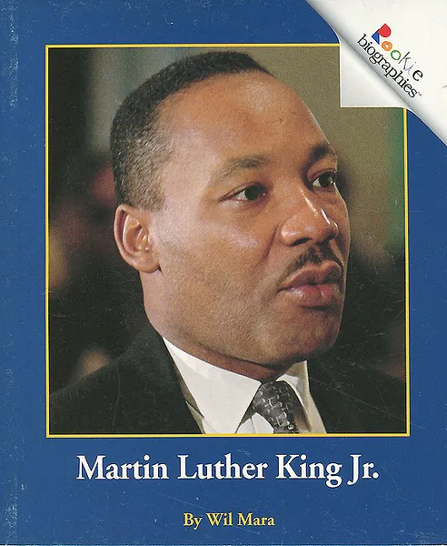 Обложка книги Martin Luther King Jr., Wil Mara