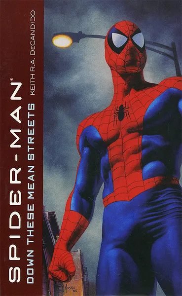 Обложка книги Spider-Man: Down There Mean Streets, Keith R. A. DeCandido