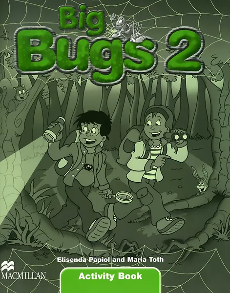 Обложка книги Big Bugs: Activity Book: Level 2, Elisenda Papiol, Maria Toth