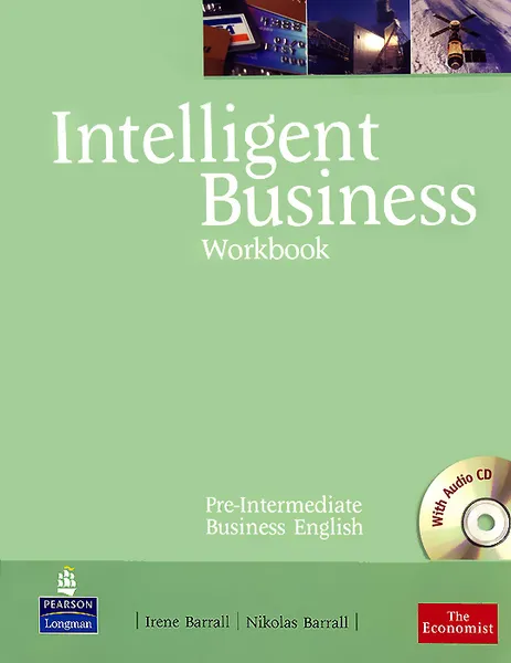 Обложка книги Intelligent Business: Pre-Intermediate: Workbook (+ CD-ROM), Irene Barral, Nikolas Barrall