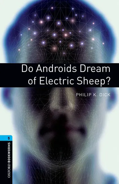 Обложка книги Do Androids Dream of Electric Sheep? Stage 5, Philip K. Dick