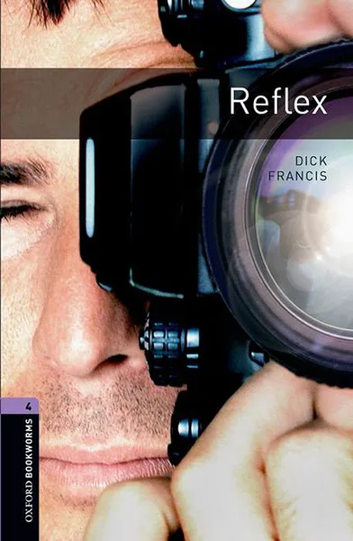 Обложка книги Reflex: Stage 4, Dick Francis