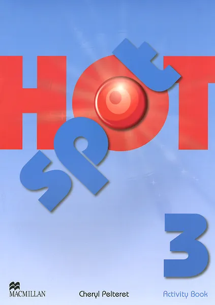 Обложка книги Hot Spot 3: Activity Book, Colin Granger, Katherine Stannett