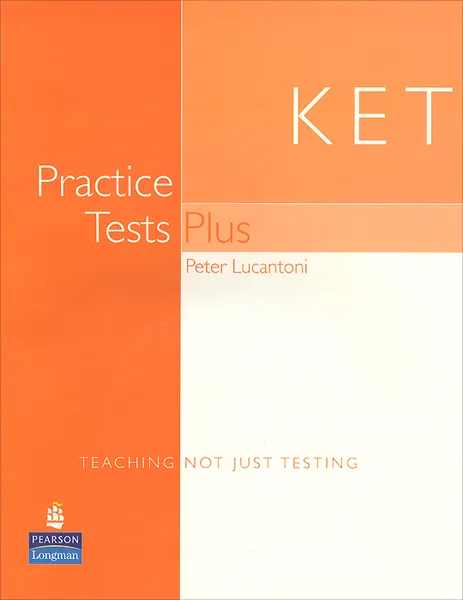 Обложка книги KET: Practice Tests Plus: Student's Book (+ CD-ROM), Peter Lucantoni