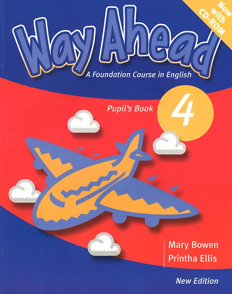 Обложка книги Way Ahead: Pupil's Book: Level 4 (+ CD-ROM), Mary Bowen, Printha Ellis