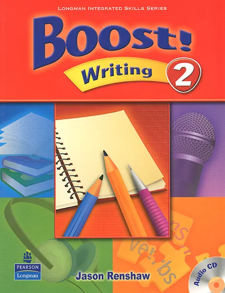 Обложка книги Boost! Writing 2: Student's Book (+ CD-ROM), Jason Renshaw