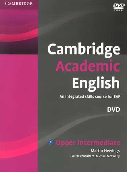 Обложка книги Cambridge Academic English: B2 Upper Intermediate (аудиокурс DVD), Martin Hewings