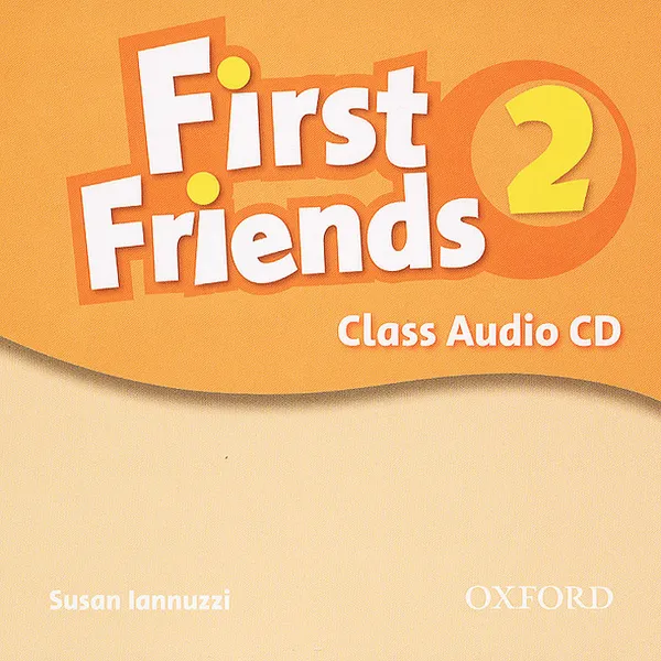 Обложка книги First Friends 2 (аудиокурс CD), Susan Iannuzzi