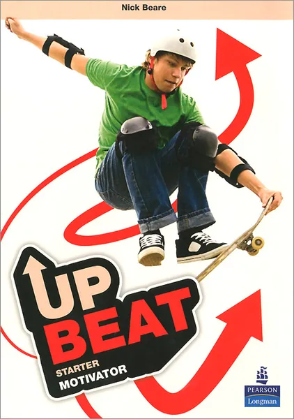 Обложка книги Upbeat: Starter: Motivator: Level A1, Nick Beare