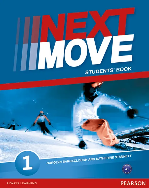 Обложка книги Next Move 1: Students' Book: Access Code, Carolyn Barraclough and Katherine Stannett