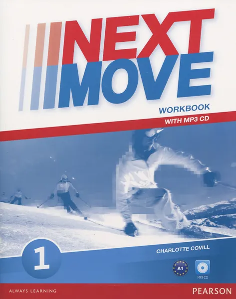 Обложка книги Next Move 1: Workbook (+ Mp3 CD), Charlotte Covill